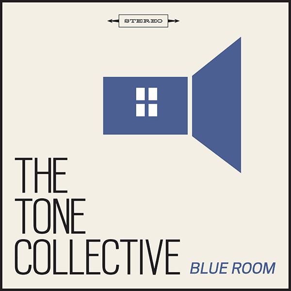 The Tone Collective - Blue Room